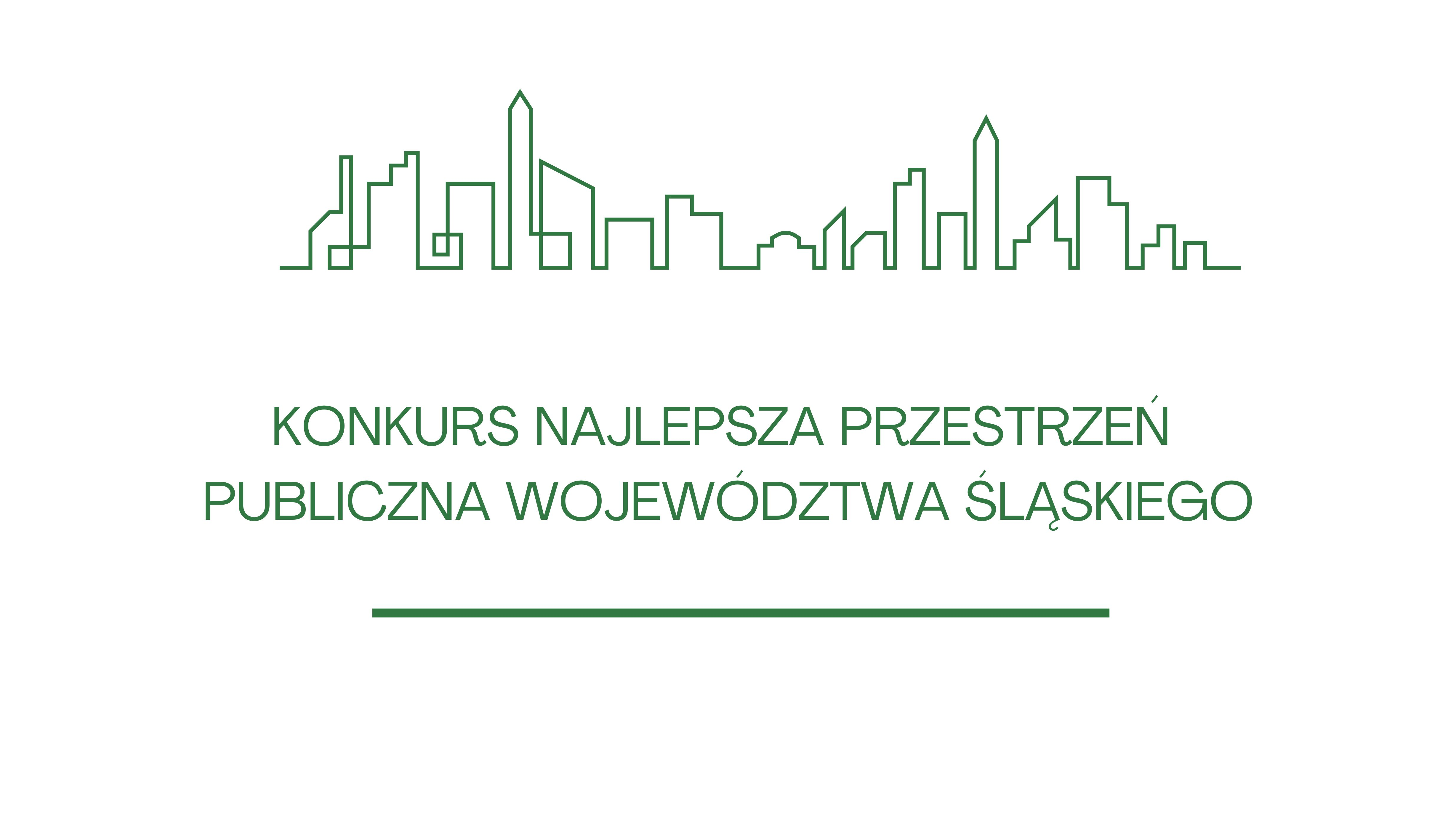 KONKURS NAJLEPSZA PRZESTRZEŃ PUBLICZNA WOJEWÓDZTWA ŚLĄSKIEGO2.jpg