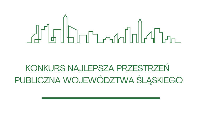 KONKURS NAJLEPSZA PRZESTRZEŃ PUBLICZNA WOJEWÓDZTWA ŚLĄSKIEGO2.jpg